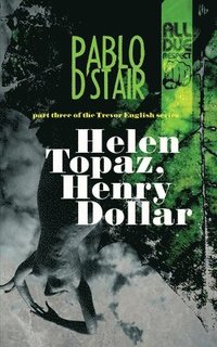bokomslag Helen Topaz, Henry Dollar