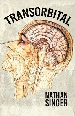 Nathan Singer - Transorbital, Häftad
