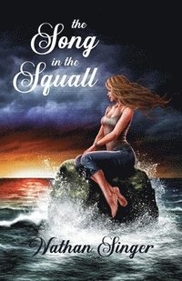 bokomslag The Song in the Squall