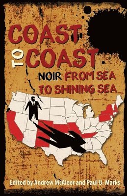 Andrew McAleer, Paul D Marks - Coast to Coast Noir, Häftad