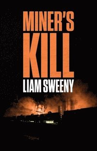 bokomslag Miner's Kill