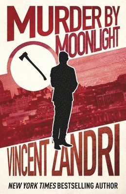 Vincent Zandri - Murder by Moonlight, Häftad