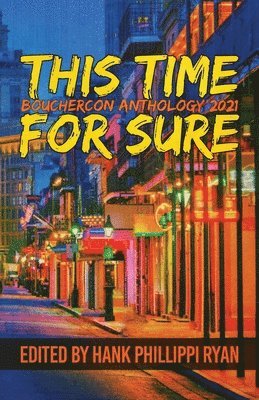 Hank Phillippi Ryan - This Time For Sure, Häftad