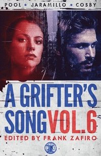 bokomslag A Grifter's Song Vol. 6