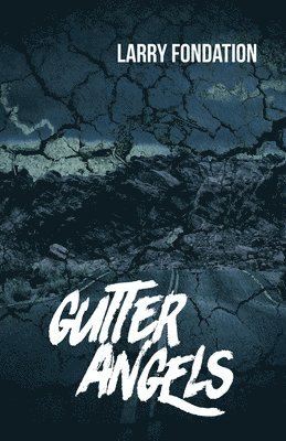 Gutter Angels 1