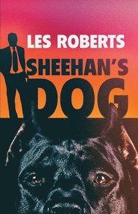 bokomslag Sheehan's Dog