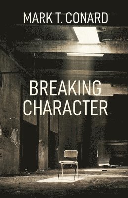 Breaking Character 1