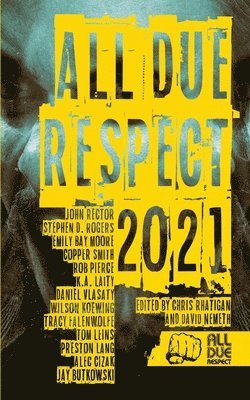 bokomslag All Due Respect 2021