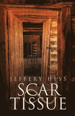 Jeffery Hess - Scar Tissue, Häftad