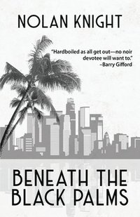 bokomslag Beneath the Black Palms
