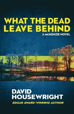 bokomslag What the Dead Leave Behind