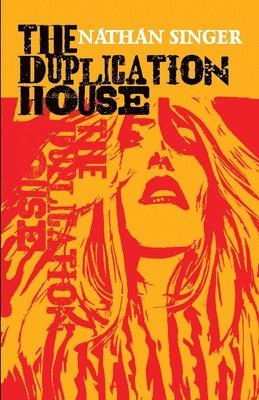 The Duplication House 1