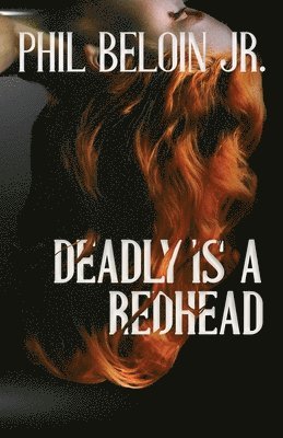 Deadly is a Redhead 1