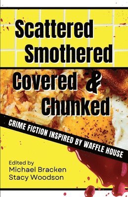 Scattered, Smothered, Covered & Chunked 1