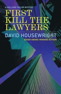 bokomslag First Kill the Lawyers