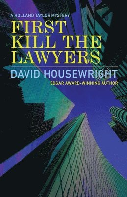 bokomslag First Kill the Lawyers