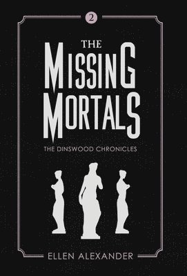 bokomslag Missing Mortals