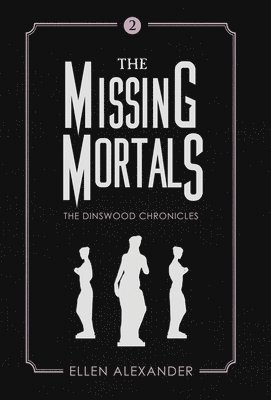 The Missing Mortals 1