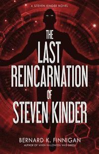 bokomslag Last Reincarnation of Steven Kinder