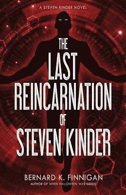 bokomslag Last Reincarnation of Steven Kinder