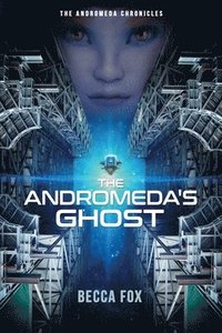 bokomslag The Andromeda's Ghost