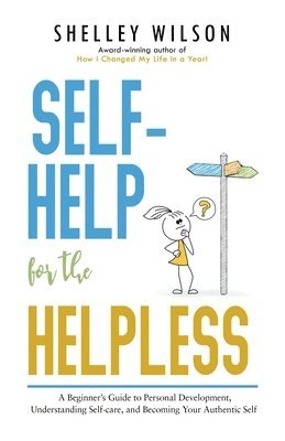 Self-Help for the Helpless 1
