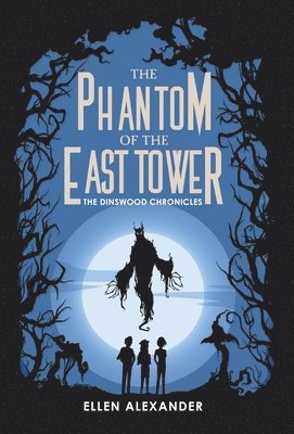 bokomslag The Phantom of the East Tower