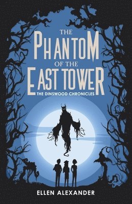 The Phantom of the East Tower 1