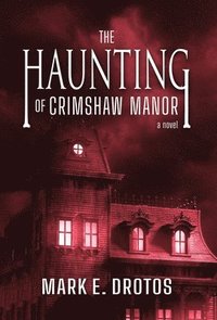 bokomslag Haunting of Crimshaw Manor