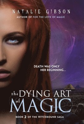 The Dying Art of Magic 1