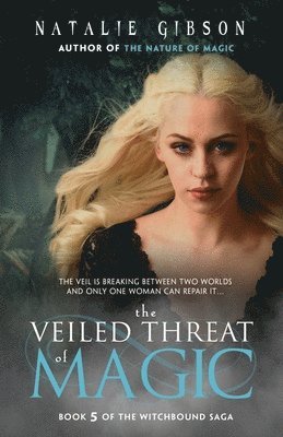 The Veiled Threat of Magic 1