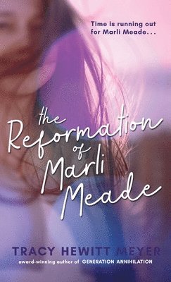 bokomslag The Reformation of Marli Meade