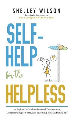 bokomslag Self-Help for the Helpless