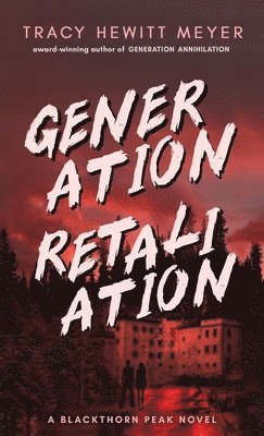 Generation Retaliation 1