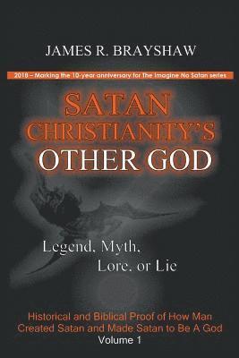 Satan Christianity's Other God 1