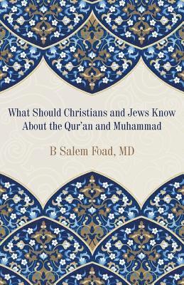 bokomslag What Should Christians and Jews Know About the Qur'an and Muhammad