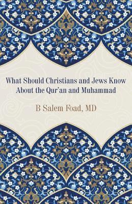 bokomslag What Should Christians and Jews Know About the Qur'an and Muhammad