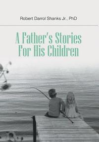 bokomslag A Father's Stories For His Children