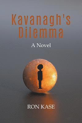 Kavanagh's Dilemma 1