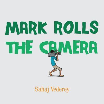 Mark Rolls the Camera 1