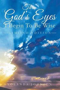 bokomslag Thru God's Eyes