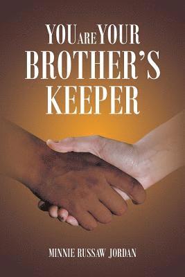 You Are Your Brother's Keeper 1