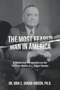 bokomslag The Most Feared Man In America