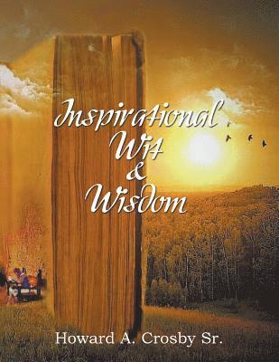 Inspirational Wit & Wisdom 1