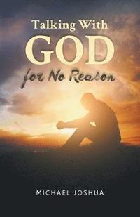 bokomslag Talking With GOD for No Reason