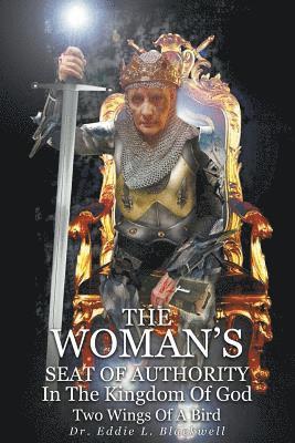 bokomslag Woman's Seat of Authority In The Kingdom Of God