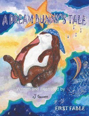 A Dream Bunny's Tale 1