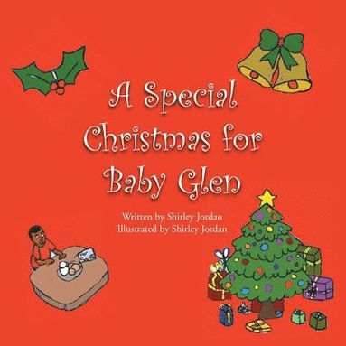 bokomslag A Special Christmas for Baby Glen