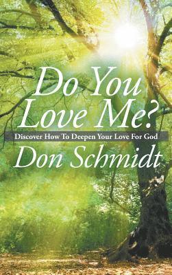 Don Schmidt - Do You Love Me?, Inbunden