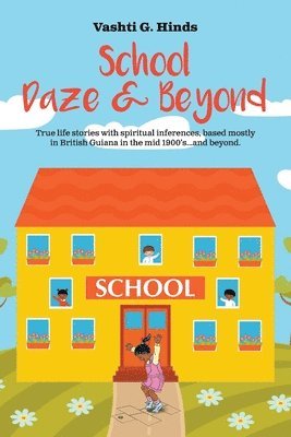 bokomslag School Daze & Beyond